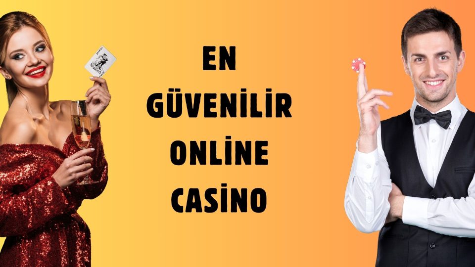 En Güvenilir Online Casino